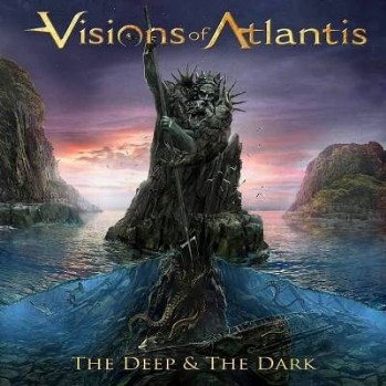 Visions of Atlantis - The Deep & The Dark