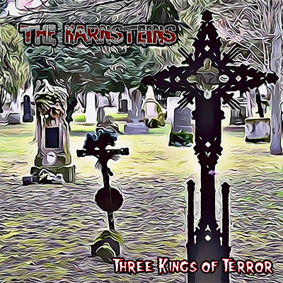 The Karnsteins - Three Kings of Terror