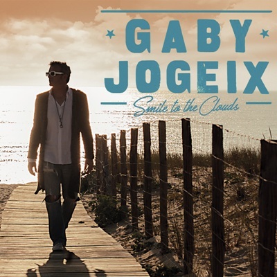 Gaby Jogeix - Smile To The Clouds