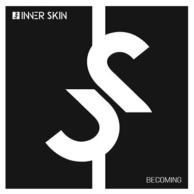 Inner Skin - Becoming